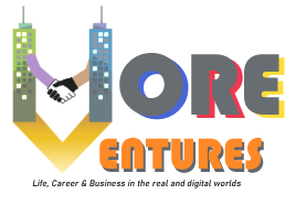 MORE Ventures - Life, Career, Business in the real and digital worlds